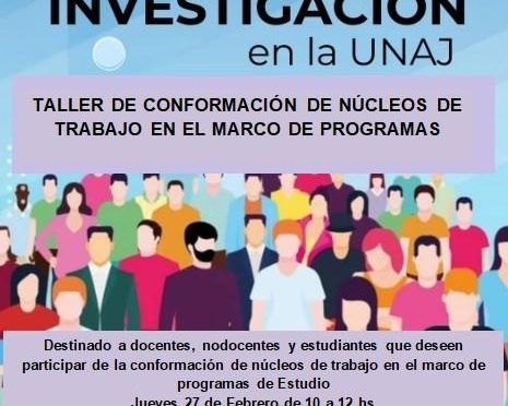 Taller de conformación de núcleos de trabajo en el marco de Programas